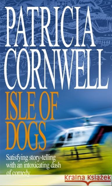 Isle Of Dogs Patricia Cornwell 9780751531886  - książka