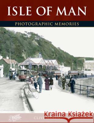 Isle of Man Clive Hardy 9781859372685 Frith Book Company Ltd. - książka