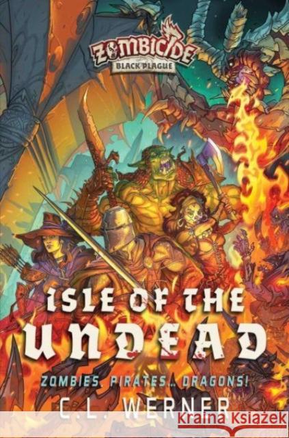 Isle of the Undead: A Zombicide Black Plague Novel C. L. Werner 9781839082139 Aconyte Books - książka