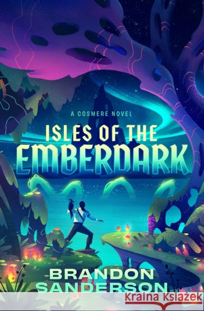 Isles of the Emberdark: A Cosmere Novel Brandon Sanderson 9781250415394 Tor Books - książka