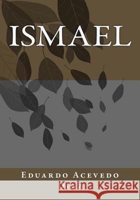 Ismael Eduardo Aceved Kenneth Andrade 9781541343207 Createspace Independent Publishing Platform - książka