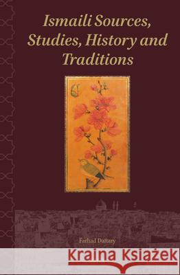 Ismaili Sources, Studies, History and Traditions Farhad Daftary 9789004743809 Brill - książka