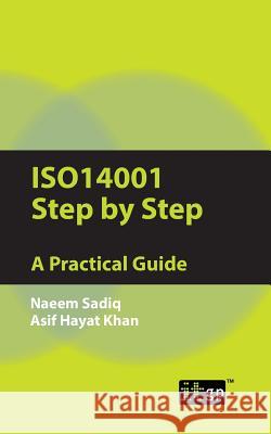 ISO 14001 Step by Step: A Practical Guide It Governance Publishing 9781849281027 IT Governance - książka