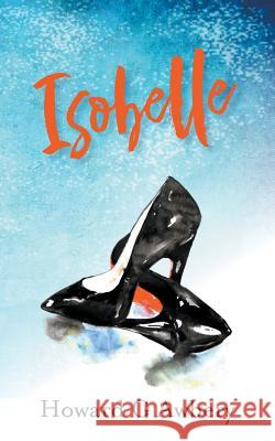 Isobelle Howard G. Awbery 9781787196339 New Generation Publishing - książka