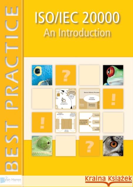 ISO/IEC 20000 an Introduction Jan Van Bon, Leo van Selm 9789087530815 Van Haren Publishing BV - książka