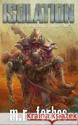 Isolation M. R. Forbes 9781081671488 Independently Published - książka