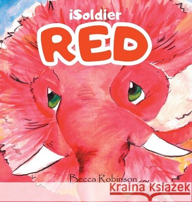 iSoldier - RED Becca Robinson 9780578953298 Alive in Awe - książka