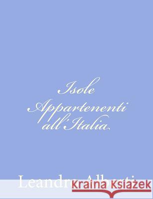 Isole Appartenenti all'Italia Alberti, Leandro 9781480231641 Createspace - książka