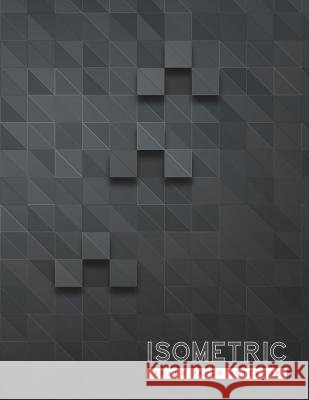 Isometric Graph Paper Notebook: 3D Graph Paper 1/4 Inch Equilateral Triangle Engineer Notebook Drafting Paper Isometric pad Studios, Rosa 9781073316939 Independently Published - książka