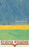 Isotopes: A Very Short Introduction Rob (Professor of Isotope Geochemistry, University of Glasgow; and Director, Scottish Universities Environmental Researc 9780198723622 Oxford University Press, USA