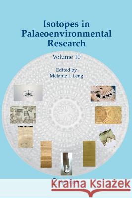 Isotopes in Palaeoenvironmental Research Melanie J. Leng 9789048166749 Springer - książka