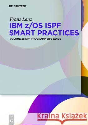 ISPF Programmer's Guide Lanz, Franz 9783110407532 De Gruyter Oldenbourg - książka