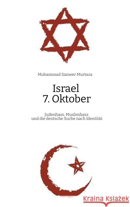 Israel, 7. Oktober Murtaza, Muhammad Sameer 9783384458421 tredition - książka