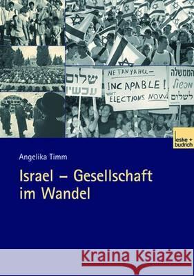 Israel -- Gesellschaft Im Wandel Angelika Timm 9783810040329 Vs Verlag Fur Sozialwissenschaften - książka