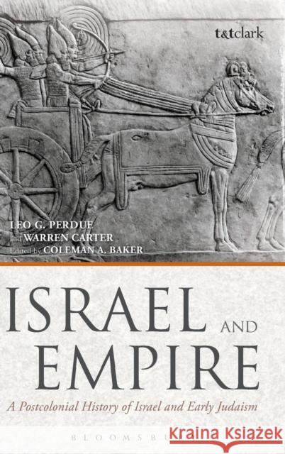 Israel and Empire: A Postcolonial History of Israel and Early Judaism Perdue, Leo G. 9780567054098  - książka