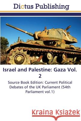 Israel and Palestine: Gaza Vol. 2 Morris, Arthur 9783845466637 Dictus Publishing - książka