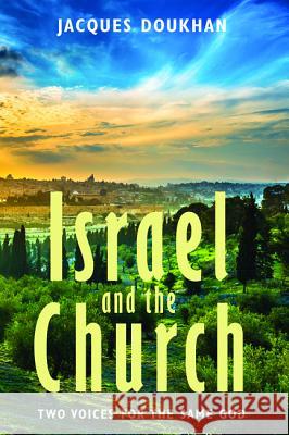 Israel and the Church Jacques Doukhan 9781532649868 Wipf & Stock Publishers - książka