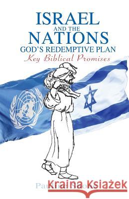 ISRAEL and the NATIONS: God's Redemptive Plan Pauline Shone 9781941173329 Olive Press Publisher - książka