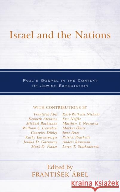 Israel and the Nations: Paul's Gospel in the Context of Jewish Expectation   9781978710801 Fortress Academic - książka