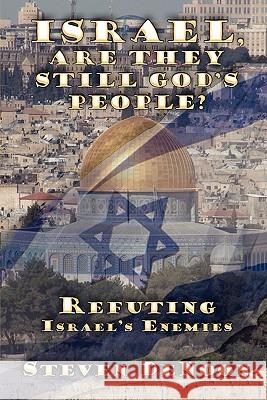 Israel, Are They Still God's People? Steven Denoon 9780983203940 Faithful Life Publishers - książka