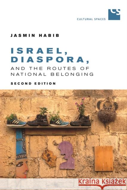 Israel, Diaspora, and the Routes of National Belonging Jasmin Habib 9781487521356 University of Toronto Press - książka