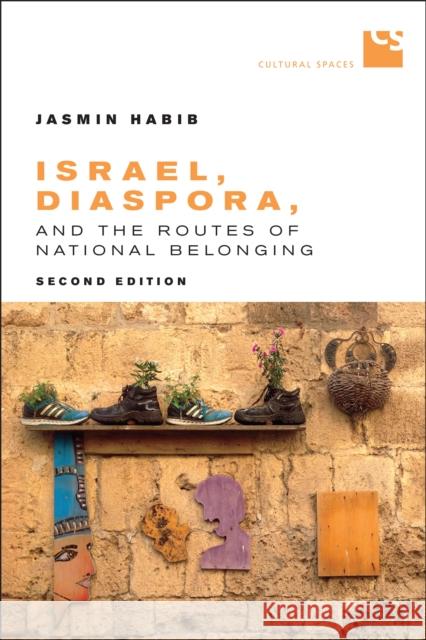 Israel, Diaspora, and the Routes of National Belonging, Second Edition Jasmin Habib 9781487501365 University of Toronto Press - książka