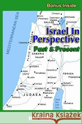 Israel In Perspective: Past and Present McRay, Ron 9781522776307 Createspace Independent Publishing Platform - książka