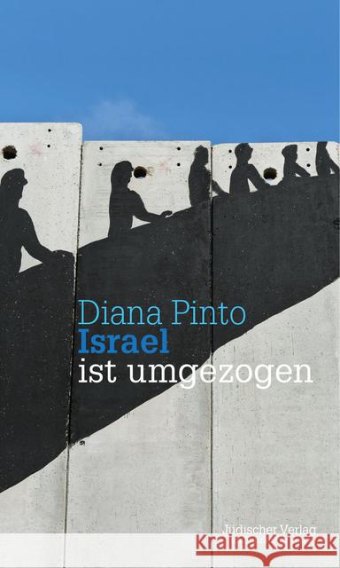 Israel ist umgezogen Pinto, Diana 9783633542659 Jüdischer Verlag - książka