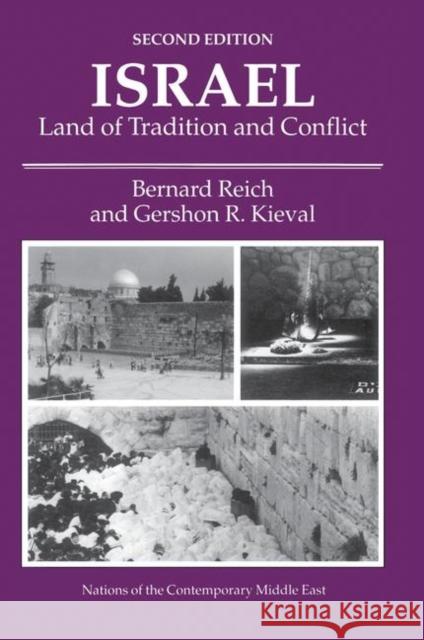 Israel: Land of Tradition and Conflict, Second Edition Reich, Bernard 9780367319892 Taylor and Francis - książka