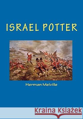 Israel Potter Herman Melville 9781448616343 Createspace - książka