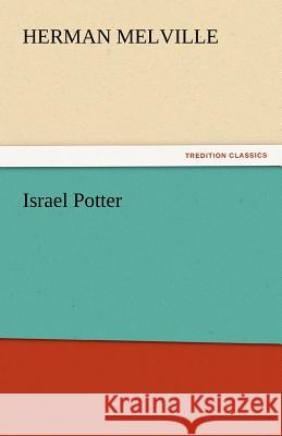 Israel Potter  9783842443082 tredition GmbH - książka