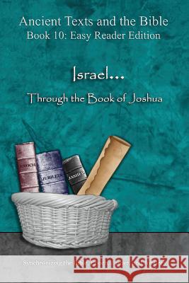 Israel... Through the Book of Joshua - Easy Reader Edition: Synchronizing the Bible, Enoch, Jasher, and Jubilees Minister 2. Others                       Ahava Lilburn 9781947751392 Minister2others - książka