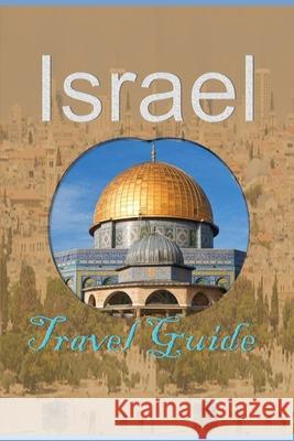 Israel: Travel Guide Jesse Russell 9781709507410 Independently Published - książka