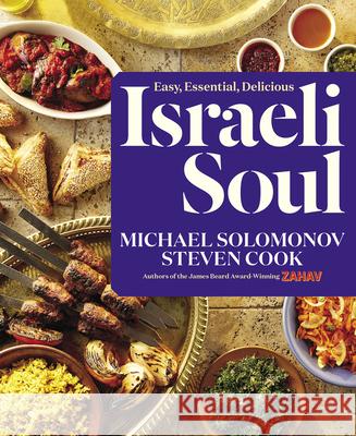Israeli Soul: Easy, Essential, Delicious Michael Solomonov Steven Cook 9780544970373 Rux Martin/Houghton Mifflin Harcourt - książka