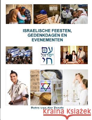 Israelische Feesten, Gedenkdagen En Evenementen Petra Van Der Zande 9789657542415 Tsur Tsina - książka