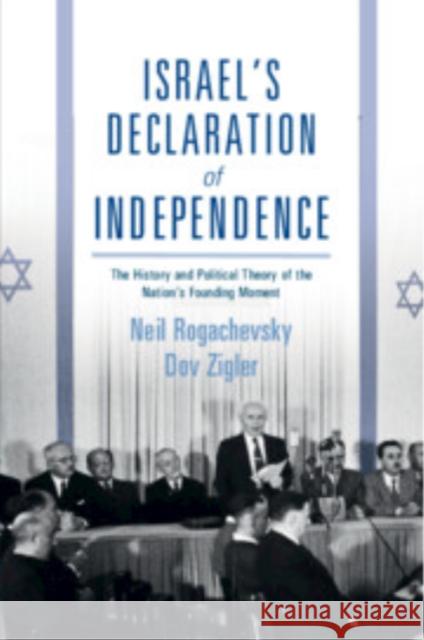 Israel's Declaration of Independence Dov Zigler 9781009088312 Cambridge University Press - książka