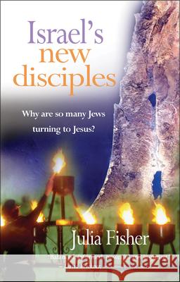 Israel's New Disciples Julia Fisher 9781854248626 MONARCH BOOKS - książka