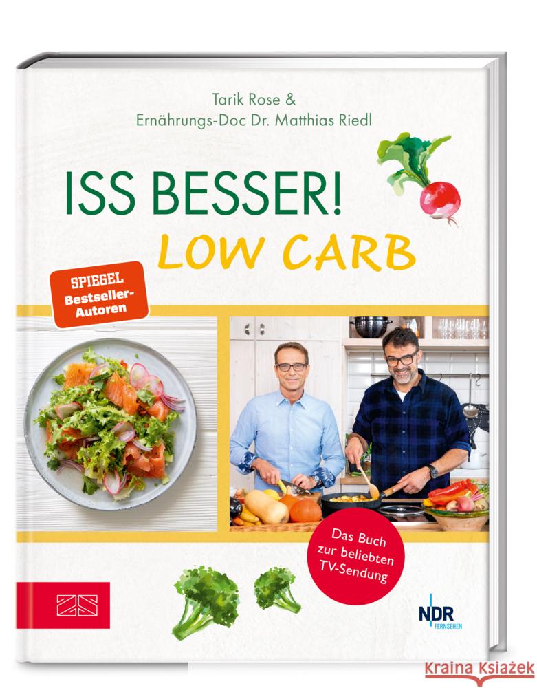 Iss besser! LOW CARB Rose, Tarik, Riedl, Matthias 9783965842731 ZS - ein Verlag der Edel Verlagsgruppe - książka