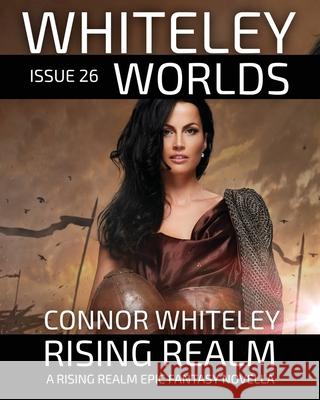 Issue 26: Rising Realm A Rising Realm Epic Fantasy Novella Connor Whiteley 9781917181808 Cgd Publishing - książka