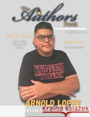 Issue #2 - Who Is Arnold The Authors' Porch, C O Valt 9798479966033 Independently Published - książka
