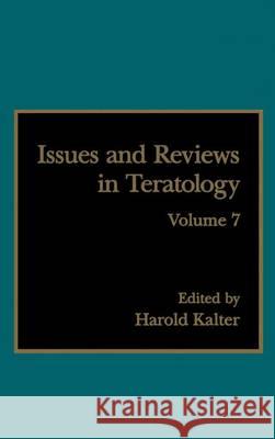 Issues and Reviews in Teratology Kalter, Harold 9780306448898 Kluwer Academic Publishers - książka