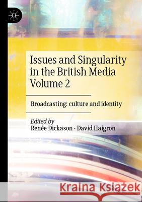 Issues and Singularity in the British Media Volume 2  9783031606557 Palgrave Macmillan - książka