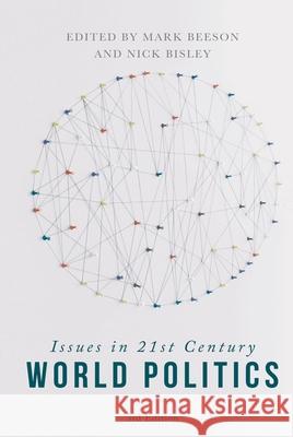 Issues in 21st Century World Politics Mark Beeson (University of Western Australia, Australia), Nick Bisley 9781137588999 Bloomsbury Publishing PLC - książka