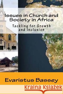 Issues in Church and Society in Africa Evaristus Bassey 9789789548545 Caritas Nigeria Press - książka