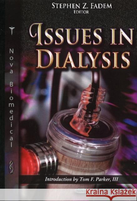 Issues in Dialysis Stephen Z Fadem 9781624175763 Nova Science Publishers Inc - książka