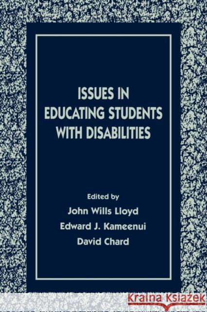 Issues in Educating Students with Disabilities Lloyd, John Wills 9780805822021 Lawrence Erlbaum Associates - książka