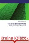 Issues in Environment : A Prologue in Solid Waste Managment Singh, Shyam Bahadur 9783659280764 LAP Lambert Academic Publishing