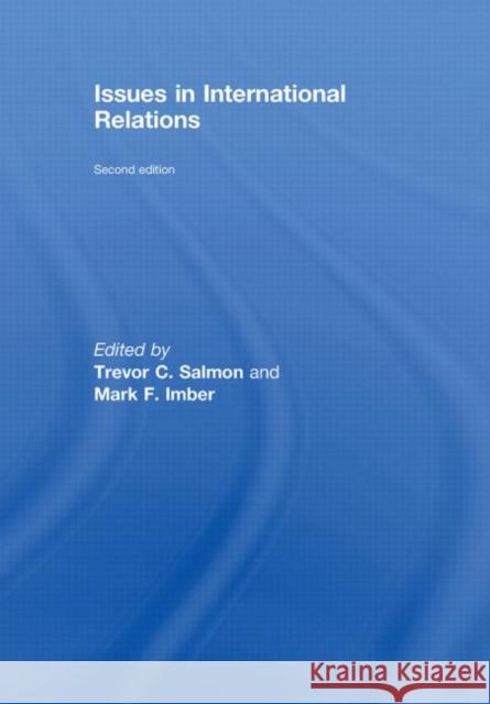 Issues in International Relations Salmon, Trevor C. 9780415431262 Taylor & Francis - książka