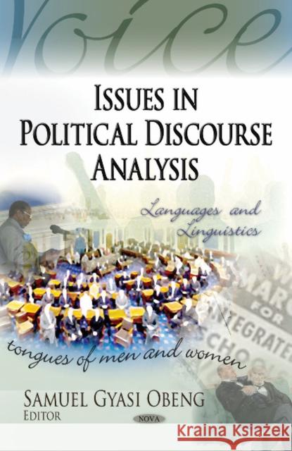 Issues in Political Discourse Analysis Samuel Gyasi Obeng 9781613240090 Nova Science Publishers Inc - książka