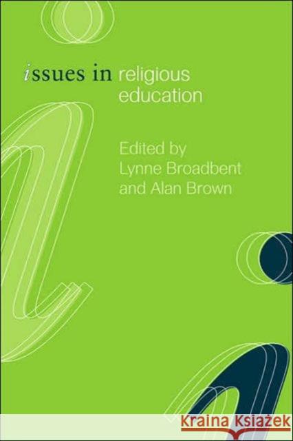 Issues in Religious Education Lynne Broadbent 9780415262538  - książka